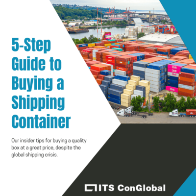 5-Step Guide to Buying a Shipping Container in 2022