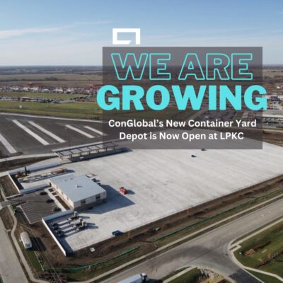 ConGlobal Opens a New Container Yard/Depot at Logistics Park Kansas City to Support Imports and Exports in America’s Heartland