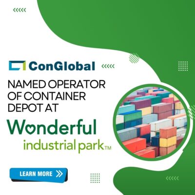 ConGlobal Selected to Operate First-Ever Container Depot at Wonderful Industrial Park