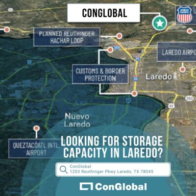 ConGlobal Expands Depot Footprint: New Foreign Trade Zone Facility in Laredo, TX