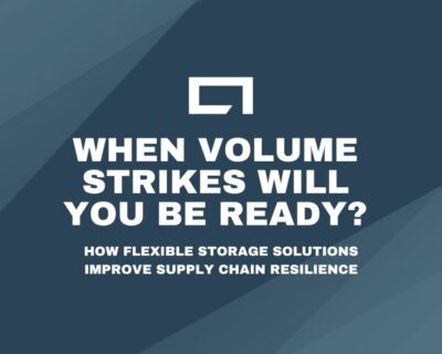Storage as Strategy: How Flexible Storage Solutions Improve Supply Chain Resilience